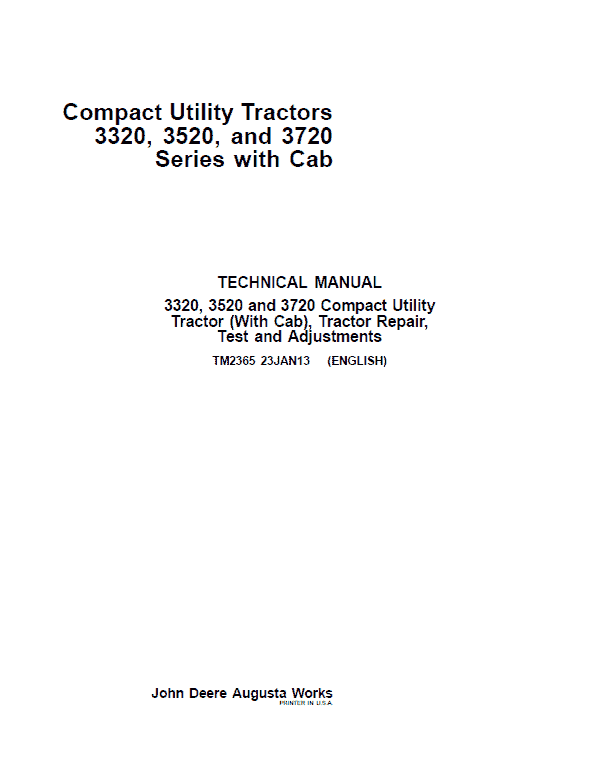 John Deere 3320, 3520, 3720 Compact Utility Tractors Repair Manual (With Cab)