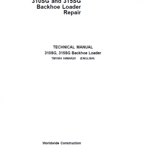 John Deere 310SG, 315SG Backhoe Loader Repair Service Manual