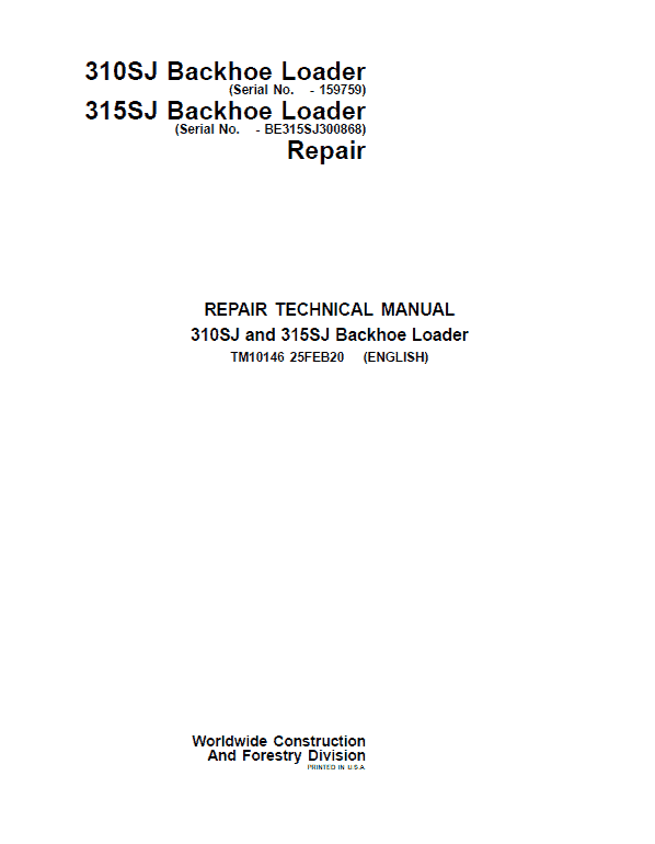John Deere 315SJ Backhoe Loader Repair Service Manual (S.N before - BE315SJ300868 )