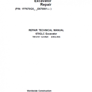 John Deere 670GLC Excavator Repair Service Manual (S.N after E670001 -)
