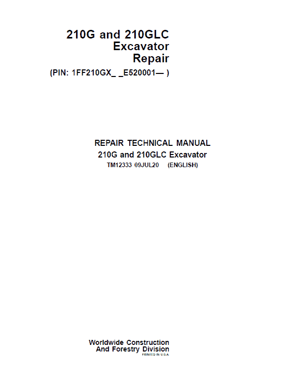 John Deere 210G, 210GLC Excavator Repair Service Manual (S.N after E520001 -)