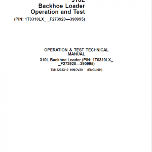 John Deere 310L Backhoe Loader Repair Service Manual (S.N F273920 - F390995)