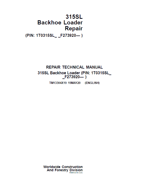John Deere 315SL Backhoe Loader Repair Service Manual (S.N F273920 - F390995)