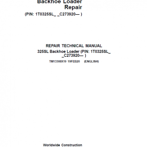 John Deere 325SL Backhoe Loader Repair Service Manual (S.N after C273920 - 390995)