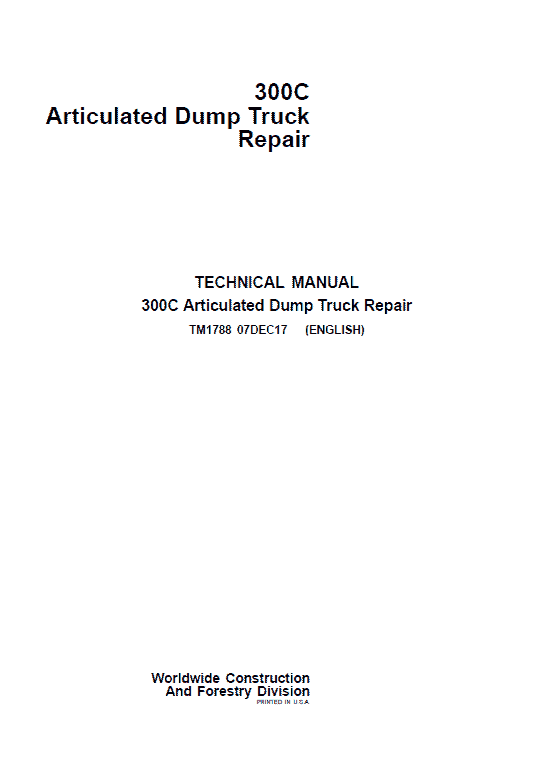 John Deere 300C Articulated Dump Truck Repair Service Manual