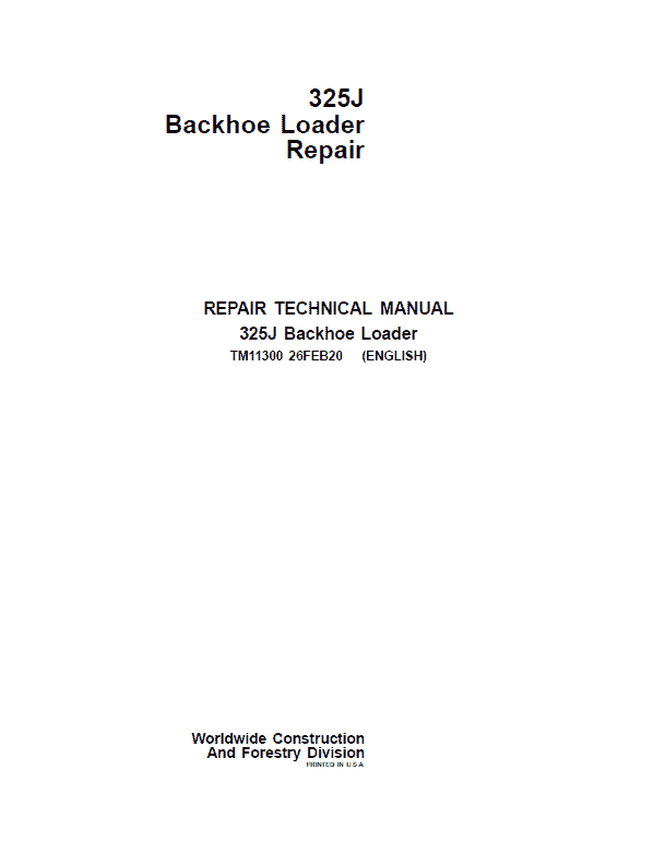 John Deere 325J Backhoe Loader Repair Service Manual