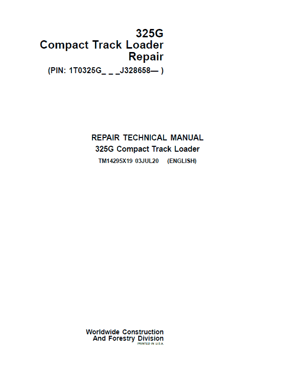 John Deere 325G Compact Track Loader Repair Service Manual (S.N after J328658 – )