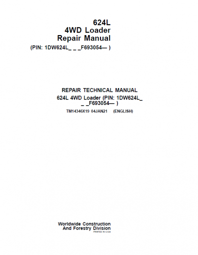 John Deere 624l 4wd Loader Repair Technical Manual (s.n After F693054 - )