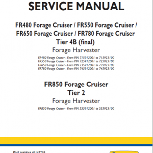 New Holland FR480, FR550, FR650, FR780, FR850, FR850 Forage Cruiser Service Manual