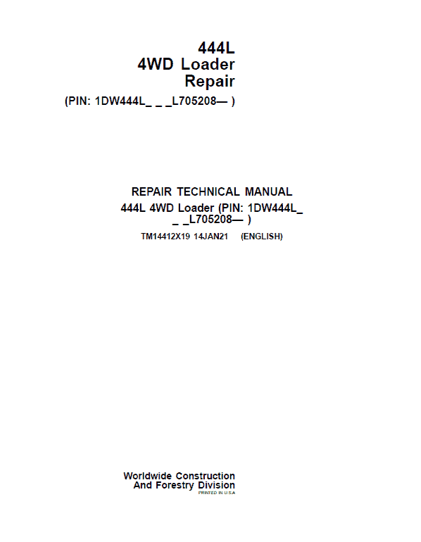 John Deere 444L 4WD Loader Repair Service Manual (S.N L705208 - )