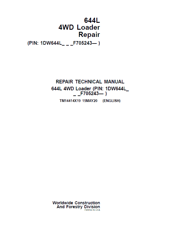 John Deere 644L 4WD Loader Repair Service Manual (S.N F705243 - )