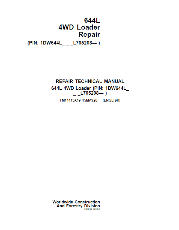 John Deere 644L 4WD Loader Repair Service Manual (S.N L705208 - )