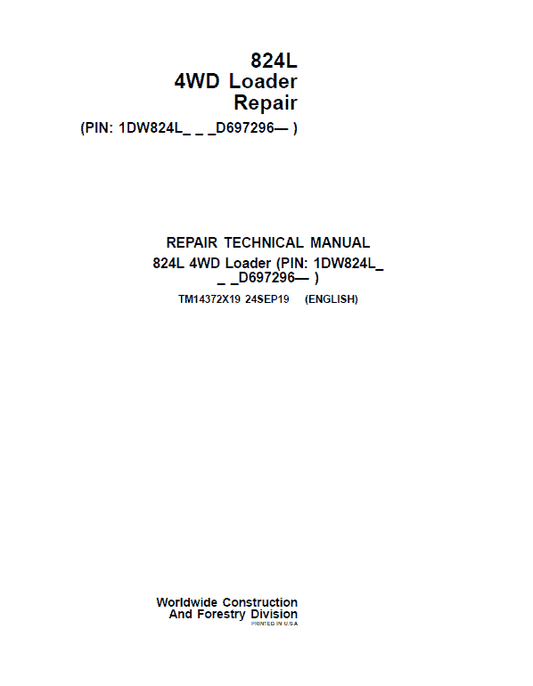 John Deere 824L 4WD Loader Repair Service Manual (S.N D697293 - )