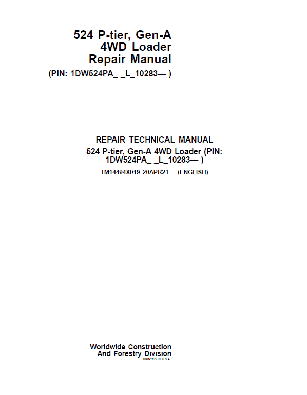 John Deere 524 P-Tier, Gen-A 4WD Loader Repair Service Manual (S.N L_10283 - )