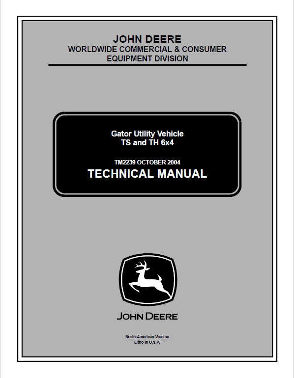 John Deere Gator TS and TH 6×4 Repair Service Manual TM2239