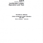 John Deere 210LE Landscape Loader Repair Service Manual (S.N after 888001 – )
