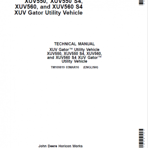 John Deere XUV550, XUV550 S4, XUV560, XUV560 S4 Gator Utility Vehicles Repair Manual