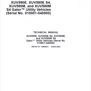 John Deere XUV590M, XUV590M S4 Gator Utility Vehicles Repair Manual (S.N 010001 - 040000)