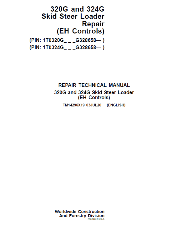 John Deere 320G, 324G SkidSteer Loader Service Manual (EH Controls - S.N after G328658 )
