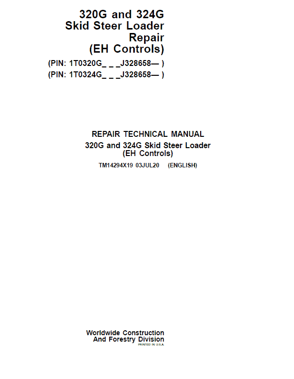 John Deere 320G, 324G SkidSteer Loader Service Manual (EH Controls – S.N after J328658 )