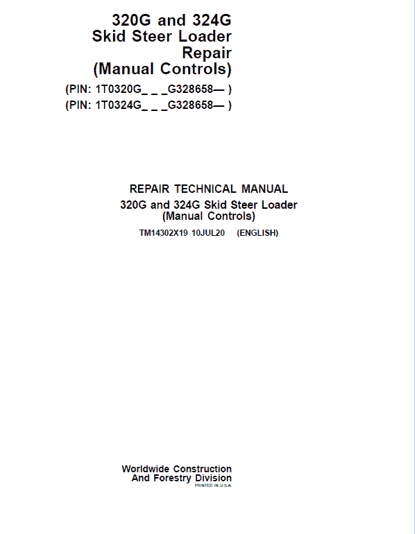 John Deere 320G, 324G SkidSteer Loader Service Manual (Manual Controls - S.N after G328658 )
