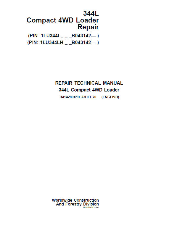 John Deere 344L Compact 4WD Loader Repair Service Manual (S.N after B043142 -)