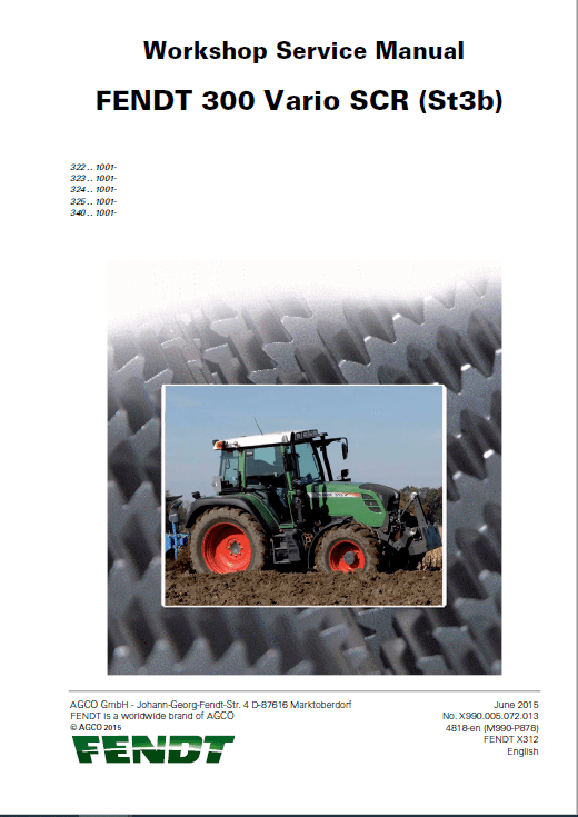 Fendt 309, 310, 311, 312, 313 Vario SCR (3b) Tractors Workshop Repair Manual