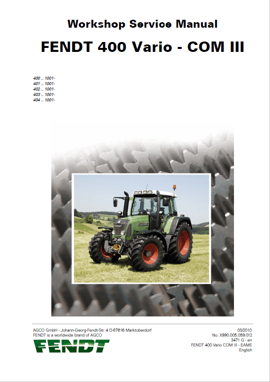 Fendt 411, 412, 413, 414, 415 Vario COM III Tractors Workshop Repair Manual