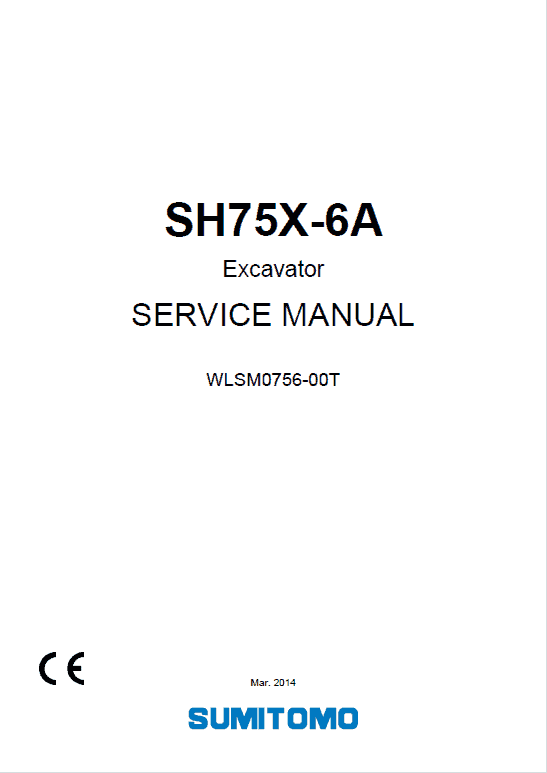 Sumitomo SH75X-6A Hydraulic Excavator Repair Service Manual