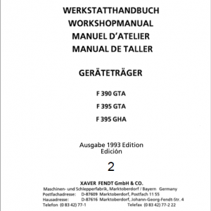 Fendt F390 GTA, F395 GTA, F395 GHA Tractors Workshop Repair Manual