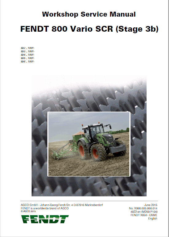 Fendt 819, 822, 824, 826, 828 Vario Scr(3b) Tractors Workshop Repair Manual