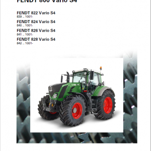 Fendt 822, 824, 826, 828 Vario S4 Tractors Workshop Repair Manual