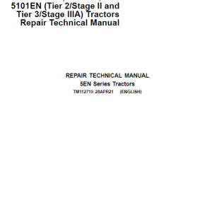 John Deere 5083EN, 5093EN, 5101EN (Tier 2 & 3 ) Repair Service Manual