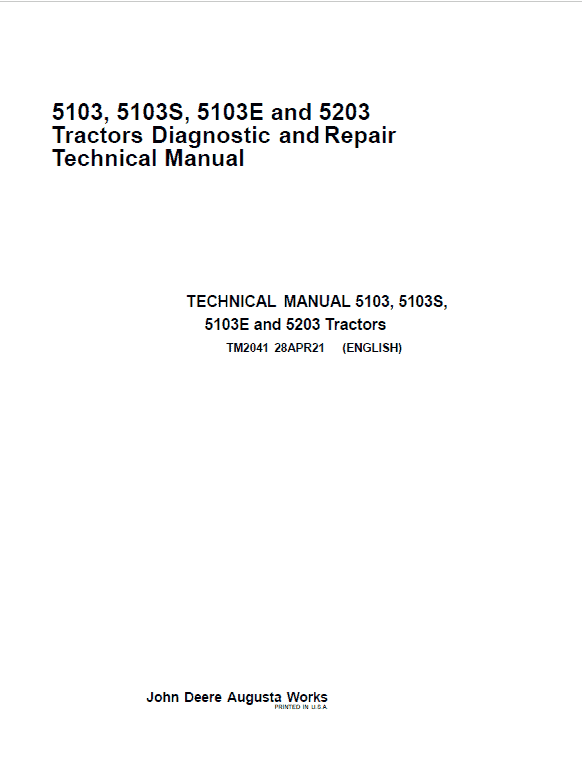 John Deere 5103, 5103S, 5103E, 5203 Tractors Repair Service Manual