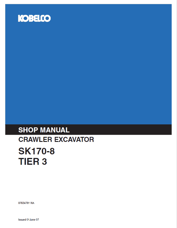 Kobelco SK170-8 Tier 3 Crawler Excavator Repair Service Manual
