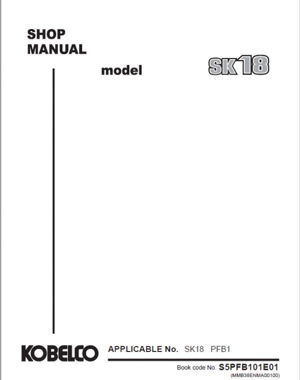Kobelco SK18-1E Mini Excavator Repair Service Manual