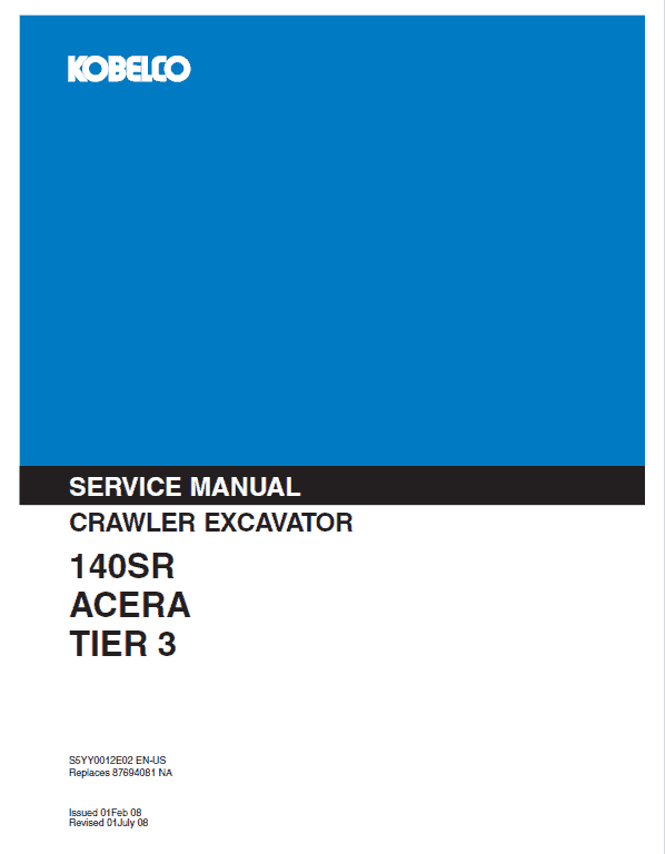 Kobelco 140SR Acera Tier 3 Crawler Excavator Repair Service Manual