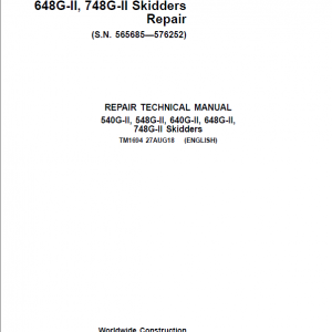 John Deere 540G-II, 548G-II, 640G-II, 648G-II, 748G-II Skidder Repair Manual (S.N 565685 - 576252)