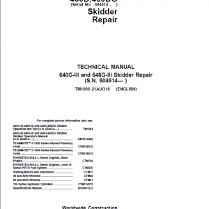 John Deere 640G-III, 648G-III, 460D, 460DG Skidder Repair Manual (S.N after 604614 -)