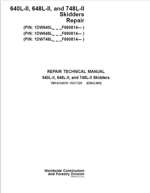 John Deere 640L-II, 648L-II, 748L-II Skidder Repair Manual (S.N F690814 – )