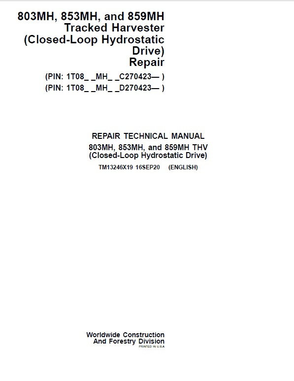 John Deere 803MH, 853MH, 859MH Harvester Closed-Loop Repair Manual (S.N C270423 - & D270423 -)