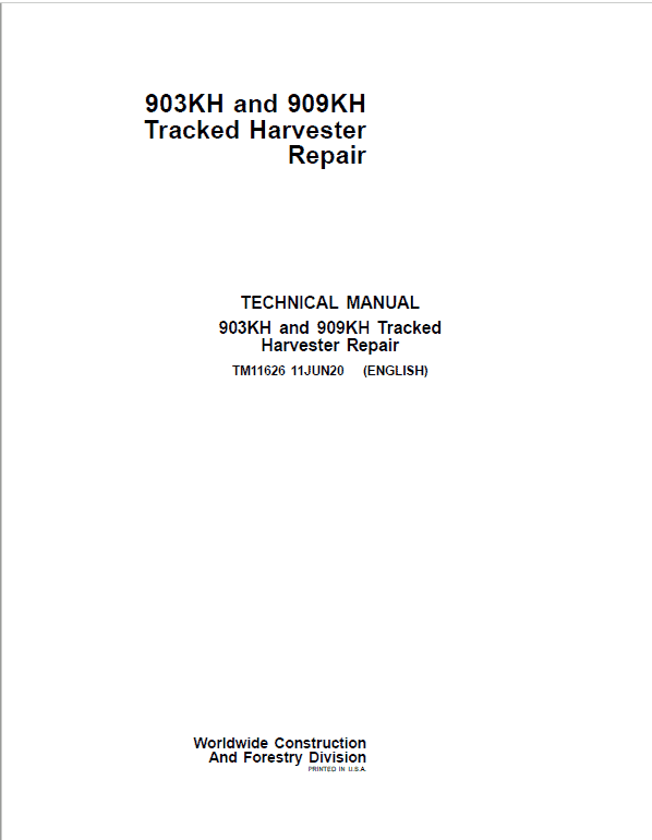 John Deere 903KH, 909KH Tracked Harvester Repair Service Manual