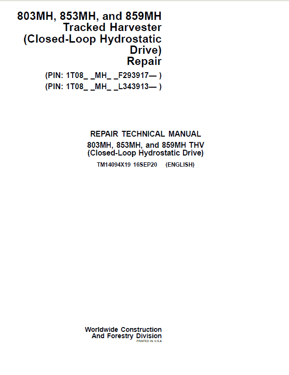 John Deere 803MH, 853MH, 859MH Harvester Closed-Loop Repair Manual (S.N F293917 - & L343913 -)