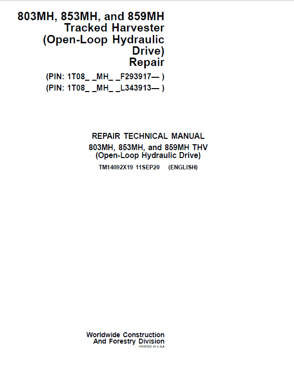 John Deere 803MH, 853MH, 859MH Harvester Open-Loop Repair Manual (S.N F293917 - & L343913 -)