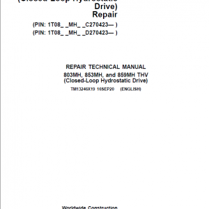 John Deere 803MH, 853MH, 859MH Harvester Open-Loop Hydraulic Repair Manual (S.N C270423 - & D270423 -)