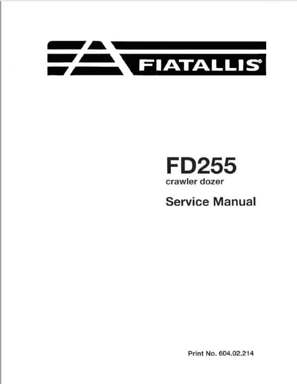 Fiatallis FD255 Crawler Dozer Repair Service Manual