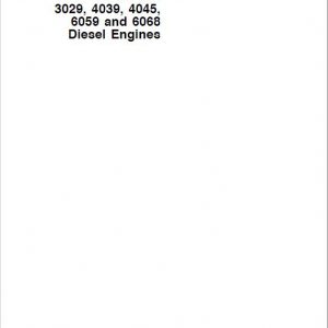 John Deere Series 300: 3029, 4039, 4045, 6059, 6068 Diesel Engines Manual CTM8