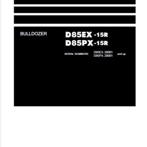 Komatsu D85EX-15R, D85PX-15R Dozer Service Manual