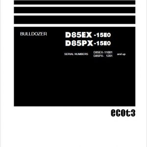 Komatsu D85EXi-15E0, D85PXi-15E0 Dozer Service Manual