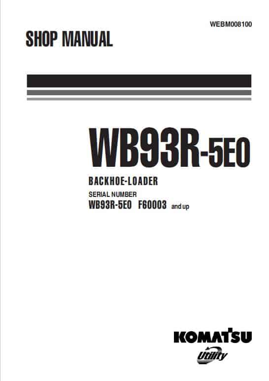 Komatsu WB93R-5E0 Backhoe Loader Repair Service Manual